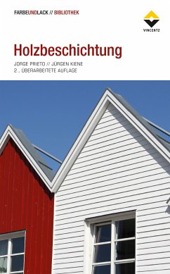 Holzbeschichtung (eBook, ePUB) - Prieto, Jorge; Kiene, Jürgen