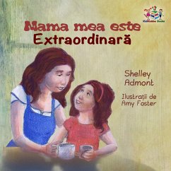 Cover Mama mea este extraordinara (Romanian Bedtime Collection) (eBook, ePUB)