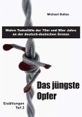 Das jüngste Opfer (eBook, ePUB) Das jüngste Opfer (eBook, ePUB)