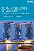 Sustainable Cities Reimagined (eBook, ePUB) Sustainable Cities Reimagined (eBook, ePUB)