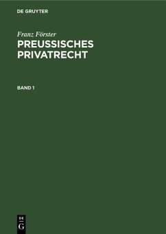 Franz Förster: Preußisches Privatrecht. Band 1 (eBook, PDF) - Förster, Franz