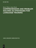 Comprehension and problem solving as strategies for language training (eBook, PDF)