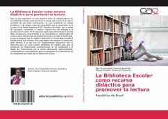 La Biblioteca Escolar como recurso didáctico para promover la lectura