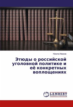 Cover Jetüdy o rossijskoj ugolownoj politike i eö konkretnyh woploscheniqh