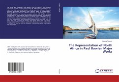 The Representation of North Africa in Paul Bowles' Major Works