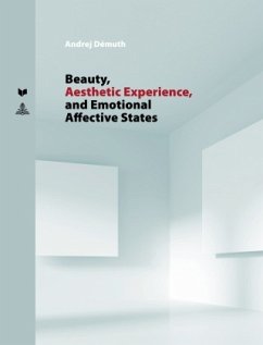 Beauty, Aesthetic Experience, and Emotional Affective States - Démuth, Andrej