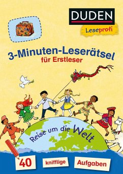 Duden Leseprofi - 3-Minuten-Leserätsel für Erstleser: Reise um die Welt - Moll, Susanna