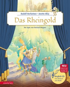 Das Rheingold (Das musikalische Bilderbuch mit CD und zum Streamen) - Herfurtner, Rudolf