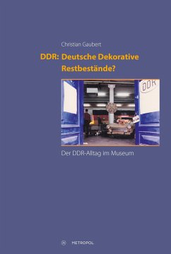 DDR: Deutsche Dekorative Restbestände? - Gaubert, Christian