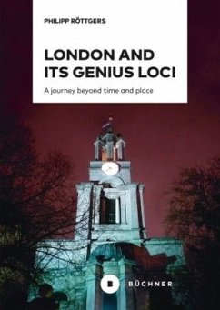 London and its genius loci - Röttgers, Philipp