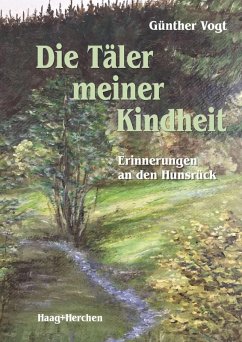 Die Täler meiner Kindheit - Vogt, Günther