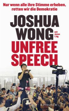 Unfree Speech - Wong, Joshua