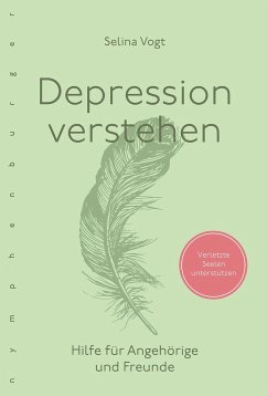 Depression verstehen - Vogt, Selina