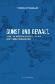 Gunst und Gewalt