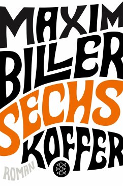 Sechs Koffer - Biller, Maxim