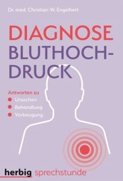 Diagnose Bluthochdruck - Engelbert, Christian W.