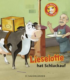 Lieselotte hat Schluckauf - Steffensmeier, Alexander;Krämer, Fee