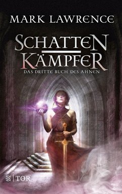 Schattenkämpfer / Buch des Ahnen Bd.3 - Lawrence, Mark