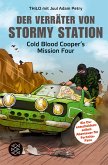 Der Verräter von Stormy Station / Cold Blood Cooper Bd.4