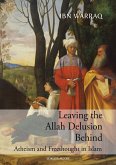 Leaving the Allah Delusion Behind