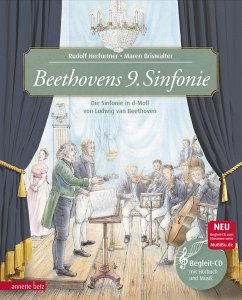 Beethovens 9. Sinfonie (Das musikalische Bilderbuch mit CD im Buch und zum Streamen) - Herfurtner, Rudolf