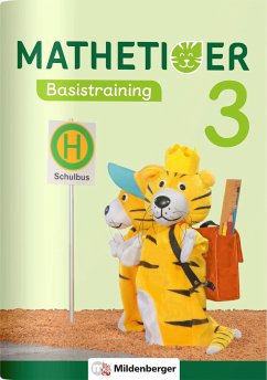 Mathetiger Basistraining 3 - Laubis, Thomas; Schnitzer, Eva