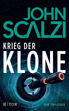 Krieg der Klone - Die Trilogie - Scalzi, John