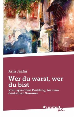 Wer du warst, wer du bist - Jaafar, Arin