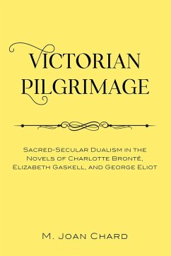 Victorian Pilgrimage - Chard, M. Joan