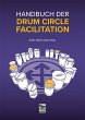 Handbuch der Drum Circle Facilitation - Bild 1