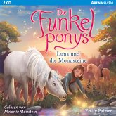 Luna und die Mondsteine / Die Funkelponys Bd.3 (2 Audio-CDs)