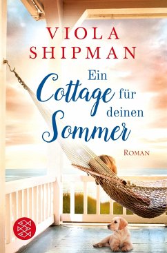 Ein Cottage für deinen Sommer - Shipman, Viola