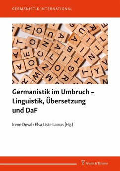 Germanistik im Umbruch ¿ Linguistik, Übersetzung und DaF