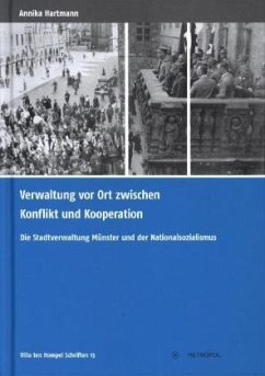 Verwaltung vor Ort zwischen Konflikt und Kooperation - Hartmann, Annika