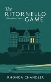 The Ritornello Game: A Marlonburg Story (eBook, ePUB) The Ritornello Game: A Marlonburg Story (eBook, ePUB)