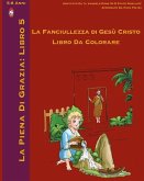 L'Infanzia di Gesù Libro da Colorare