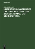 Untersuchungen über die Chronologie der Ziegelstempel der Gens Domitia (eBook, PDF)