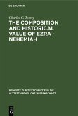 The composition and historical value of Ezra - Nehemiah (eBook, PDF)