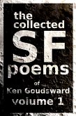The Collected SF Poems of Ken Goudsward (eBook, ePUB)
