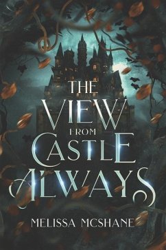 The View From Castle Always - McShane, Melissa