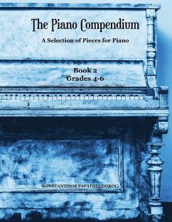 The Piano Compendium 2: A Selection of Pieces for Piano - Book 2 Grades 4-6 - Papatheodorou, Konstantinos