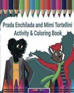 Prada Enchilada and Mimi Tortellini Activity & Coloring Book - Clark, Davon