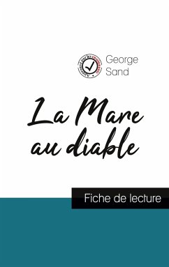 La Mare au diable de George Sand (fiche de lecture et analyse complète de l'oeuvre) - Sand, George