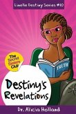 Linelle Destiny#10: Destiny's Revelations