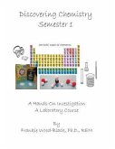 Discovering Chemistry Semester 1: Student Manual
