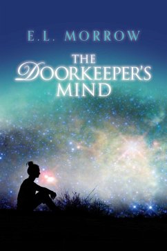 The Doorkeeper's Mind (eBook, ePUB) - Morrow, E. L.