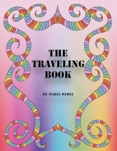 The Taveling Book: Adult Coloring Book made for sharing - Gems, Global Doodle; Wedel, Maria