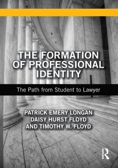 The Formation of Professional Identity - Longan, Patrick; Floyd, Daisy; Floyd, Timothy