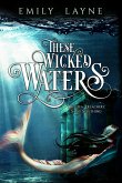 These Wicked Waters (eBook, ePUB)