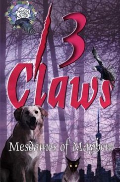 13 Claws: An Anthology of Crime Stories - Carrick, Donna; Piwowarczyk, Ed; Astolfo, Catherine